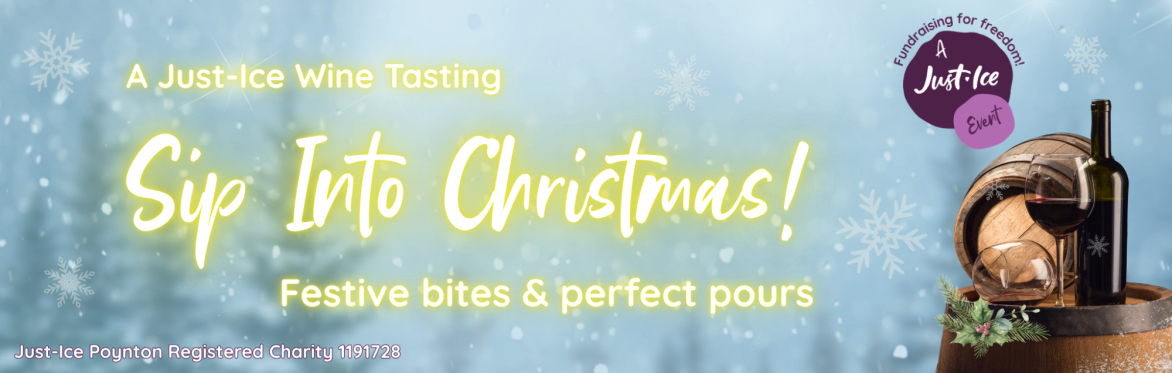 Sip Into Christmas - A Just-Ice Wine Tasting