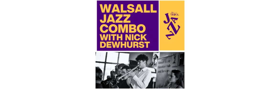 JAZZ: Walsall Jazz Combo