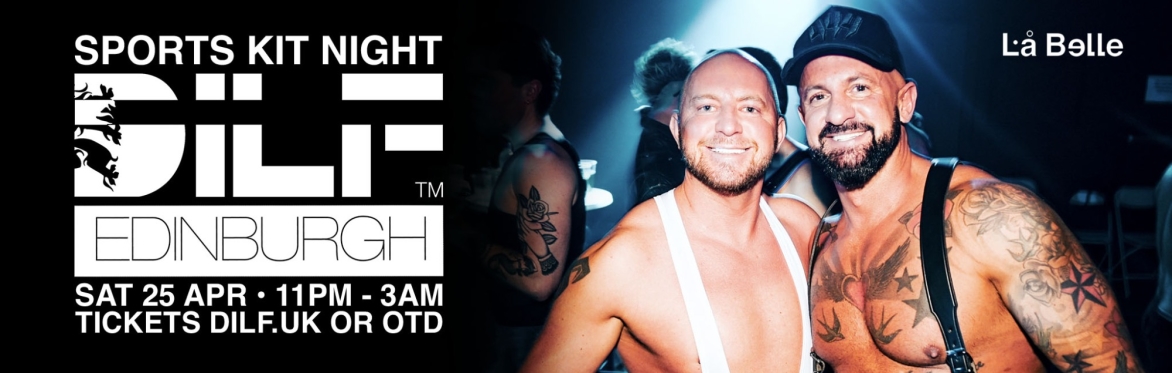 DILF Edinburgh Sports Kit Night