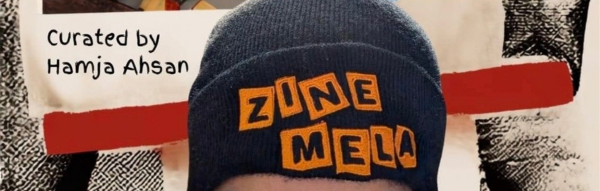 Zine Mela Exhibition Launch, curated by Hamja Ahsan
