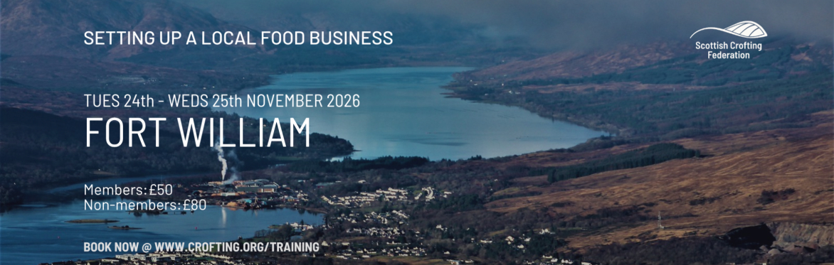 Setting up a local food business:- Fort William - 24th & 25th November 2026