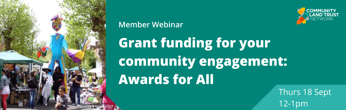 Member webinar | Grant funding for your community engagement: Awards for All showcase