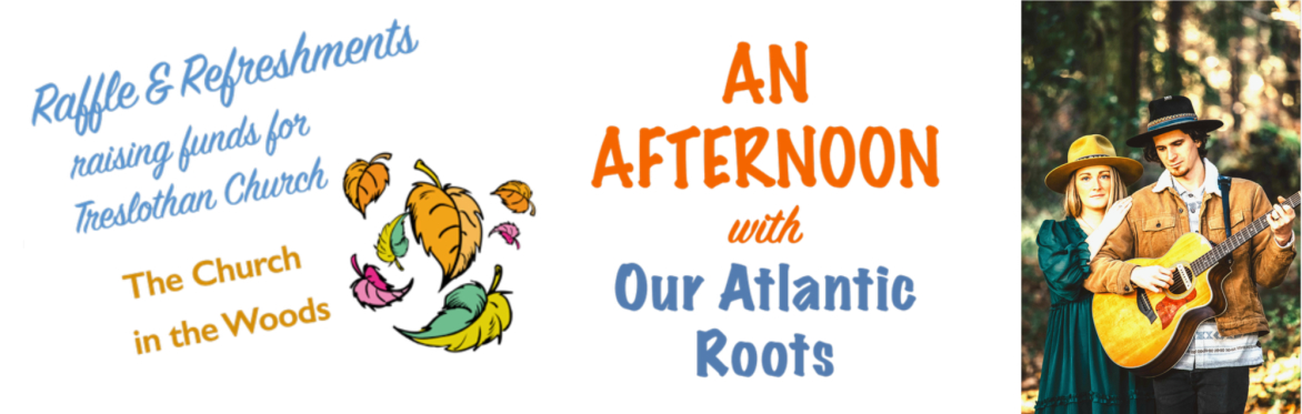 An Afternoon with Our Atlantic Roots