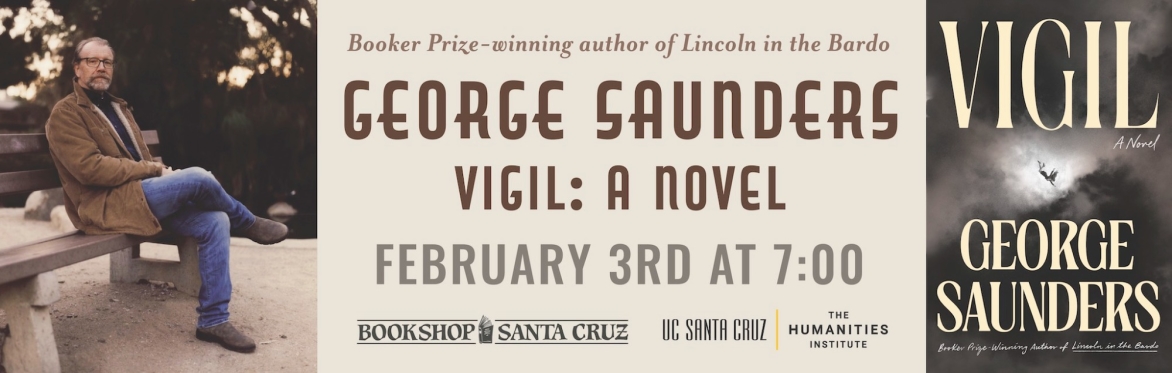 Bookshop Santa Cruz presents: George Saunders | VIGIL