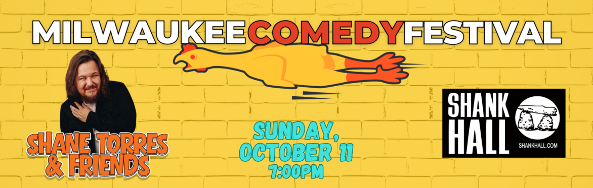 Shane and Friends! at MKE Comedy Fest