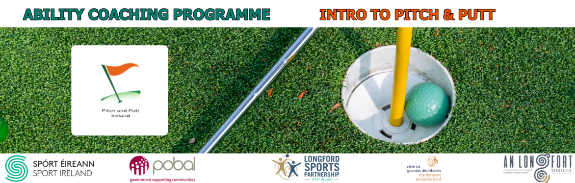 Ability Coaching Programme- Intro To Pitch & Putt Coaching