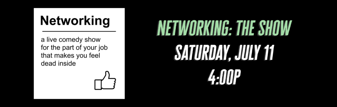 Networking: The Show
