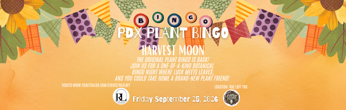 PDX, Plant Bingo, Plants, Bingo, Night, Event Space, Wedding Venue, Rae Loft, Night Out, Plant Mom, Plant Dad, Feral Flora