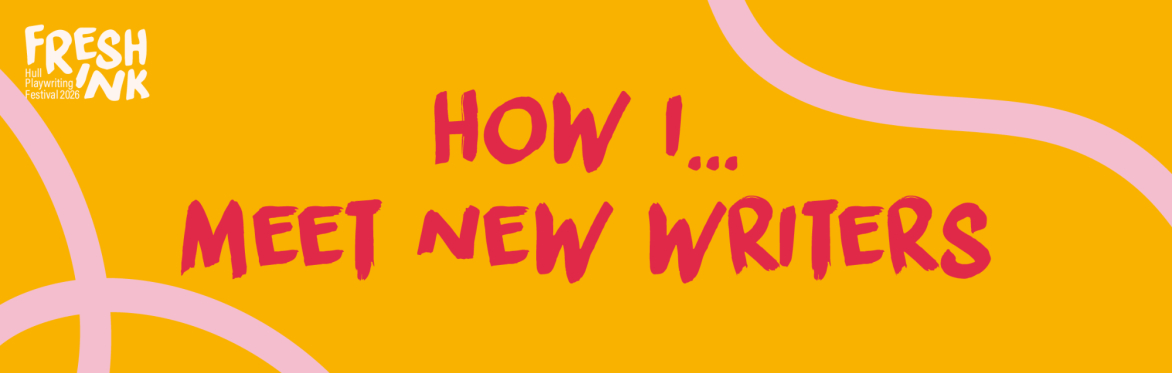 How I Meet New Writers
