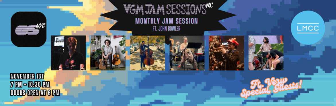 November VGM Jam Session (hosted by John Bowler)