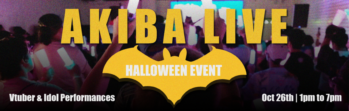 Akiba Live Halloween Event Vtuber & Idol Performances