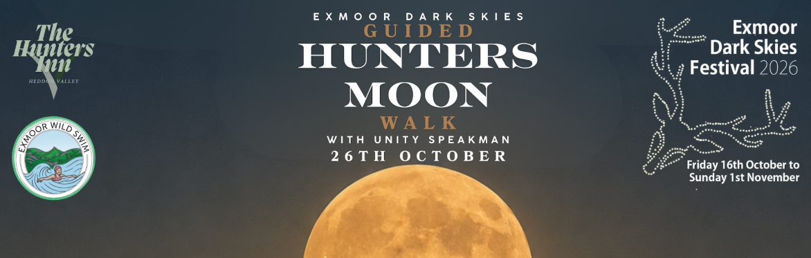 Exmoor Dark Skies Festival - Hunters Moon Guided Walk with Unity Speakman