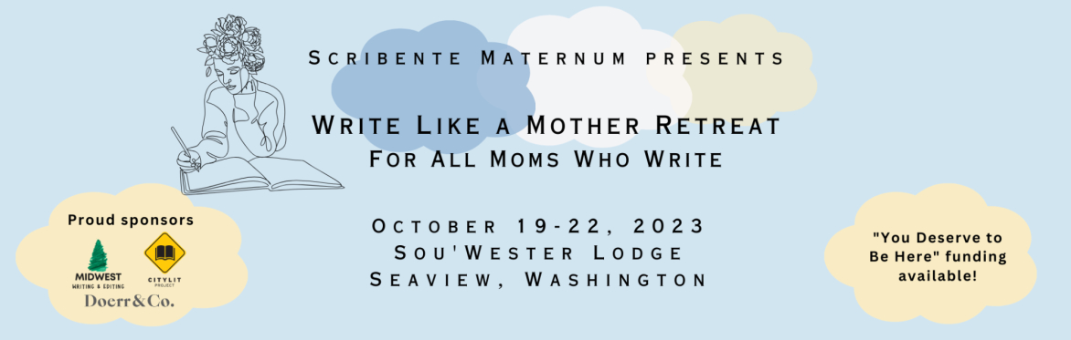 2023 Write Like a Mother Retreat