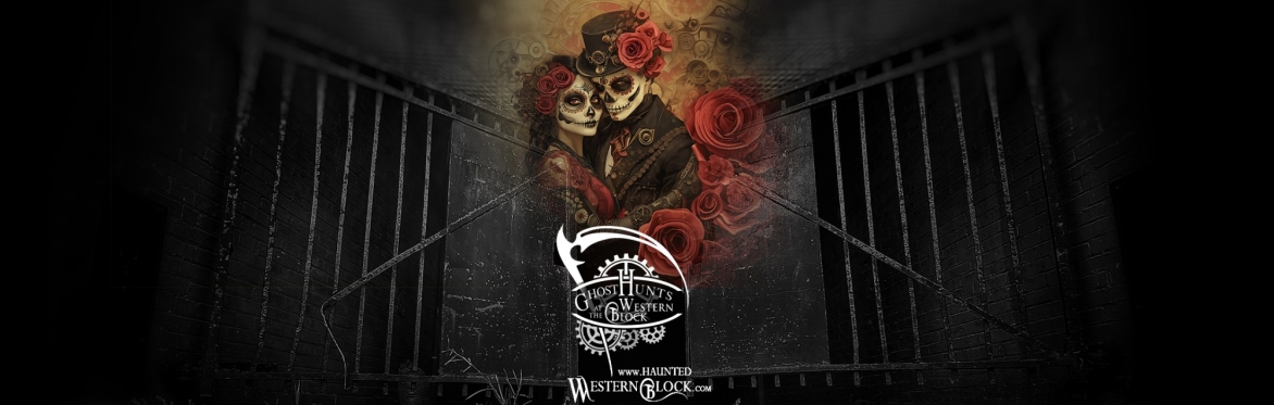 DAY OF THE DEAD | Guided Ghost Hunts & Tours - (Indoors!) | Nov 1st