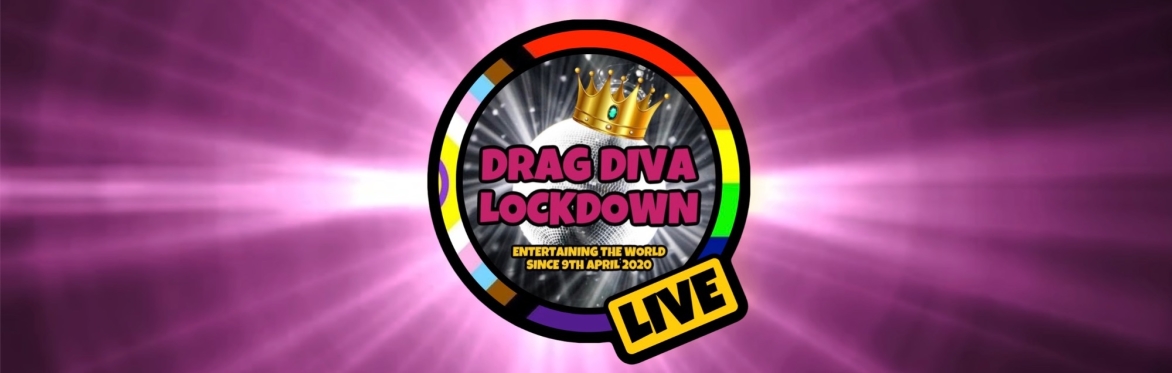 Drag Diva Lockdown Live 2027
