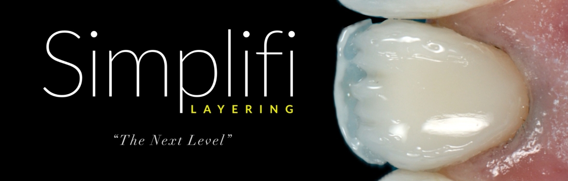 Simplifi LAYERING - 2 day hands-on LAYERED composite veneer & composite bonding course