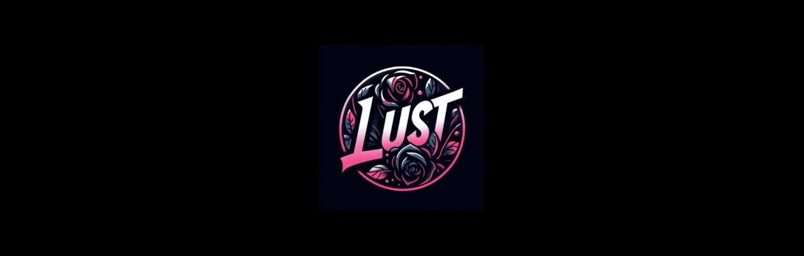 LUST 9 - Private Hire Party