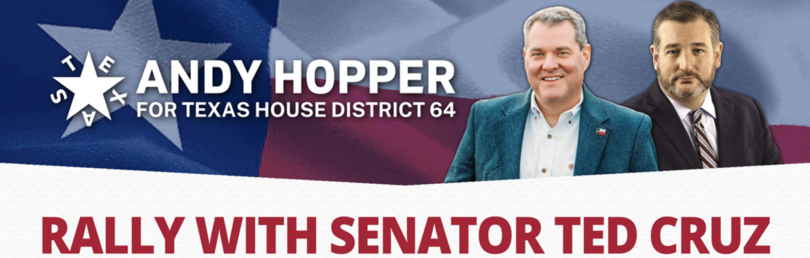 Rally with Senator Ted Cruz & Andy Hopper