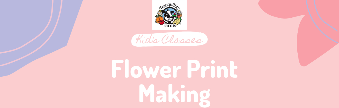 Flower Print Making- Ages 3-5