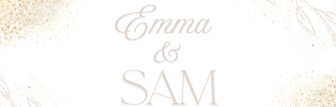 Emma and Sam's Wedding