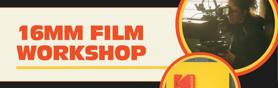 16mm Film Workshop