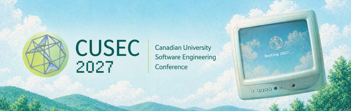 CUSEC 2027: Canadian University Software Engineering Conference