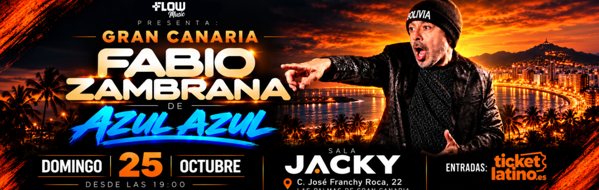 FABIO ZAMBRANA // AZUL AZUL // EN GRAN CANARIA