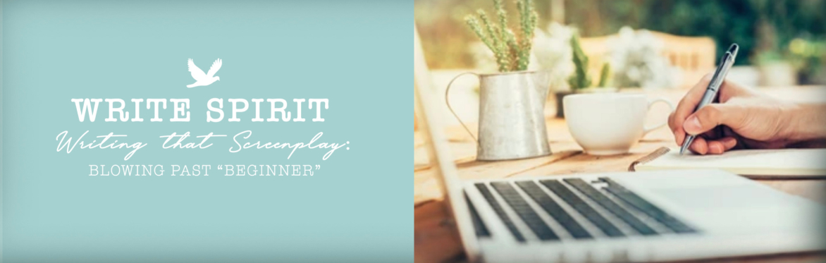 Writing that Screenplay: Blowing Past "Beginner"