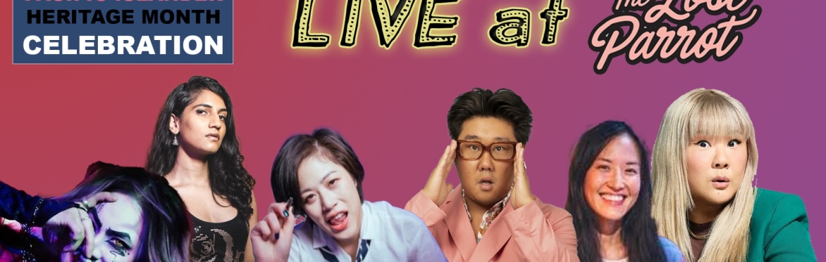 Comedy Live @ Lost Parrot (MAY Edition)