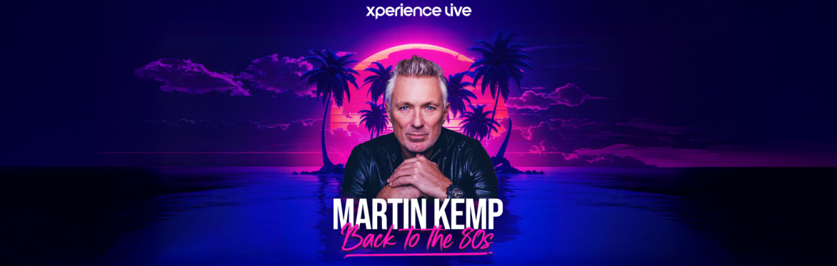 Martin Kemp - Back to the 80's