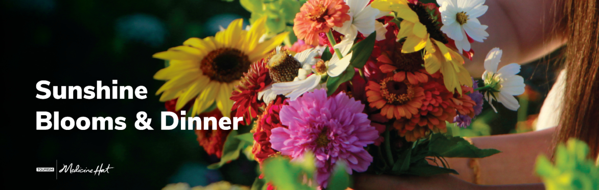 Sunshine Blooms & Dinner