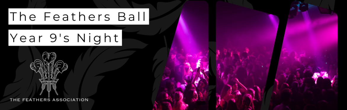 The Feathers Ball - Year 9's Night