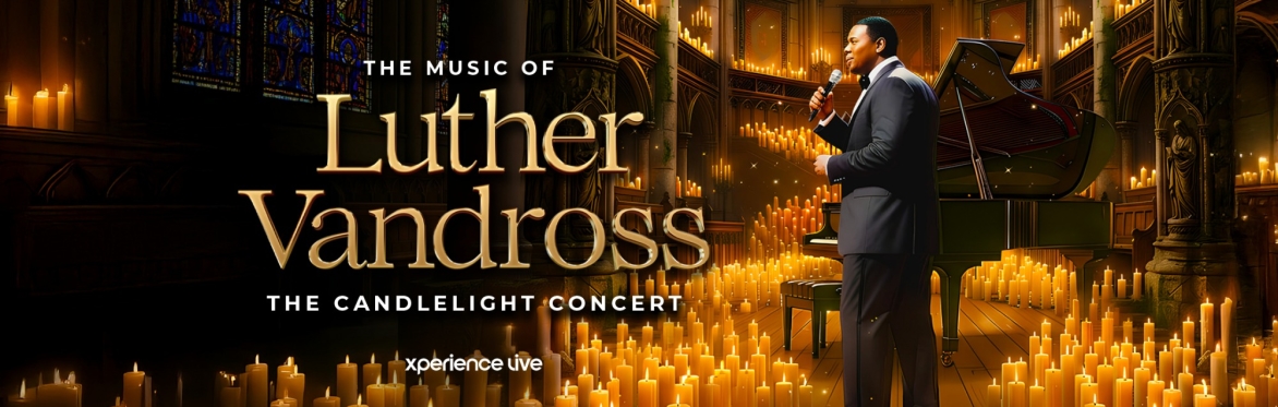 THE MUSIC OF LUTHER VANDROSS - THE CANDLELIGHT CONCERT