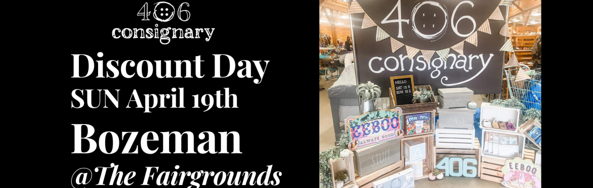406 Consignary Bozeman Sunday Discount Day