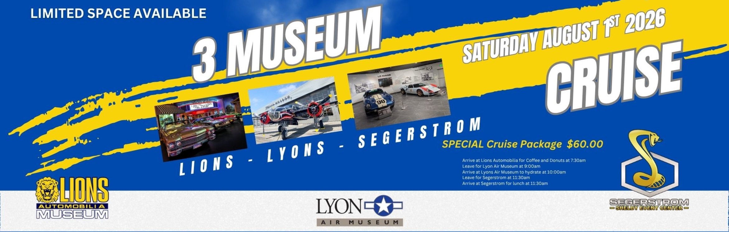 Lions, Lyon & Segerstrom - Museum Cruise