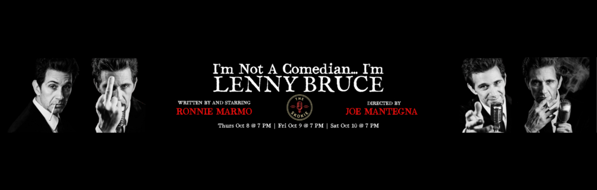 I’m Not A Comedian... I’m Lenny Bruce