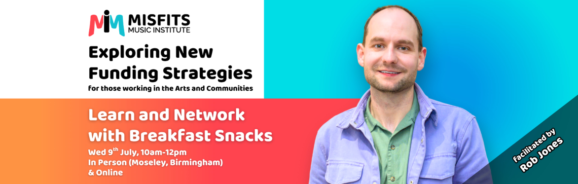 Exploring New Funding Strategies:  for freelance creatives/artists or organisations working with communities