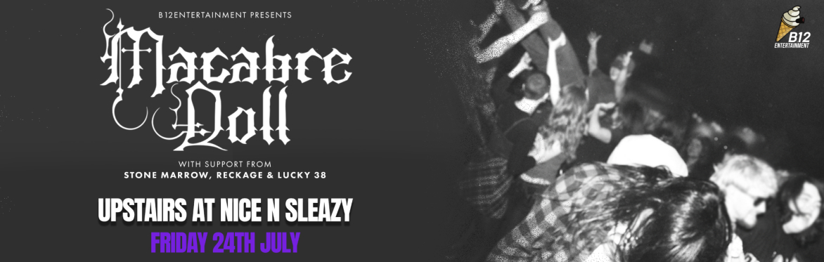 Macabre Doll w/Lucky 38, Reckage & Stone Marrow