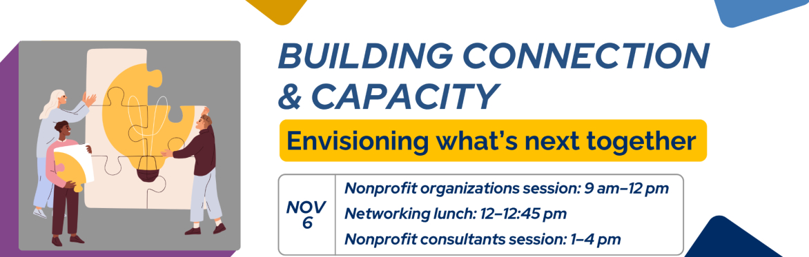 Building Connection & Capacity: Envisioning what's next together — November 6