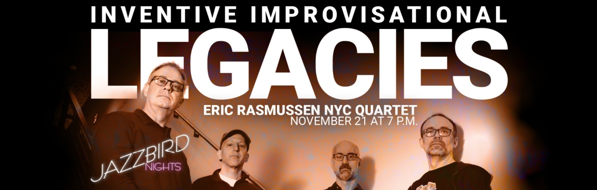 JAZZBIRD NIGHTS: Eric Rasmussen NYC Quartet