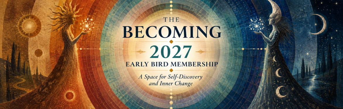 The Becoming 2027 – Early Bird Membership