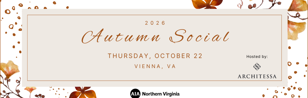 AIA Northern Virginia Autumn Social + Honor Awards
