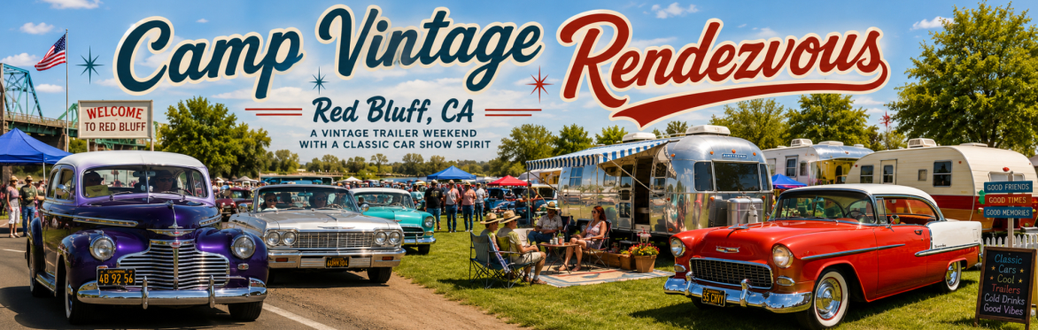 Camp Vintage Rendezvous - Red Bluff, CA