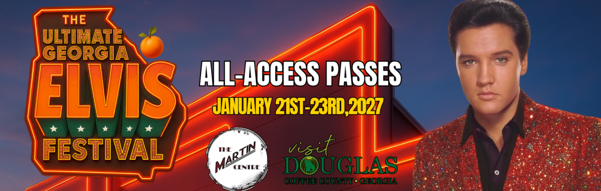 The Ultimate Georgia Elvis Festival - All Access Passes