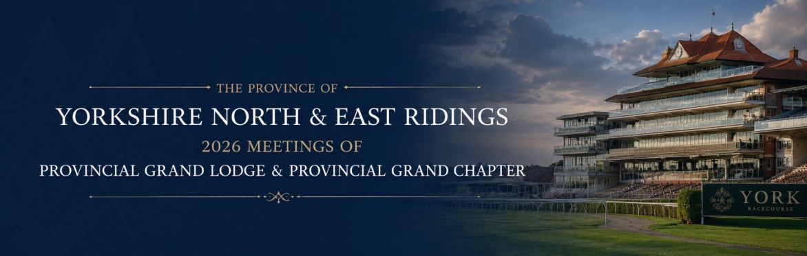 Province of Yorkshire N&E Ridings - 2026 Craft & Chapter Meetings