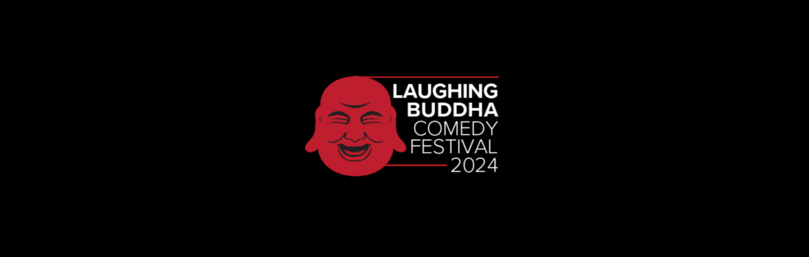Laughing Buddha Festival - Monday April 15th 9:00 PM - St. Marks Comedy Club