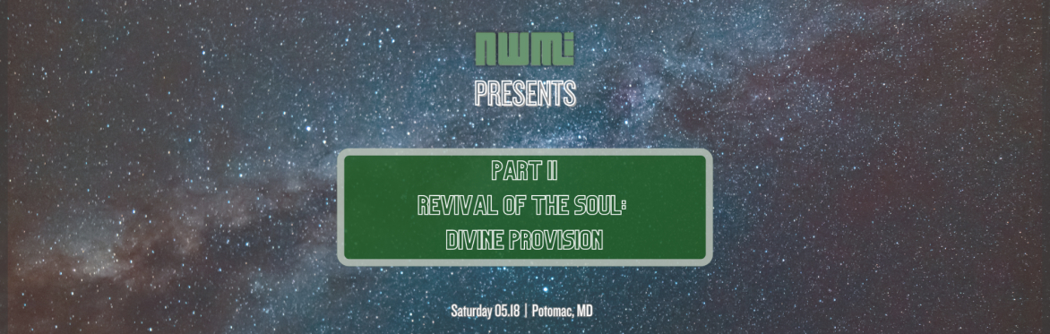 Part II: Revival of the Soul: Divine Provision