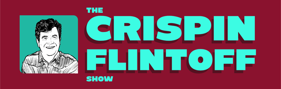 The Crispin Flintoff Show