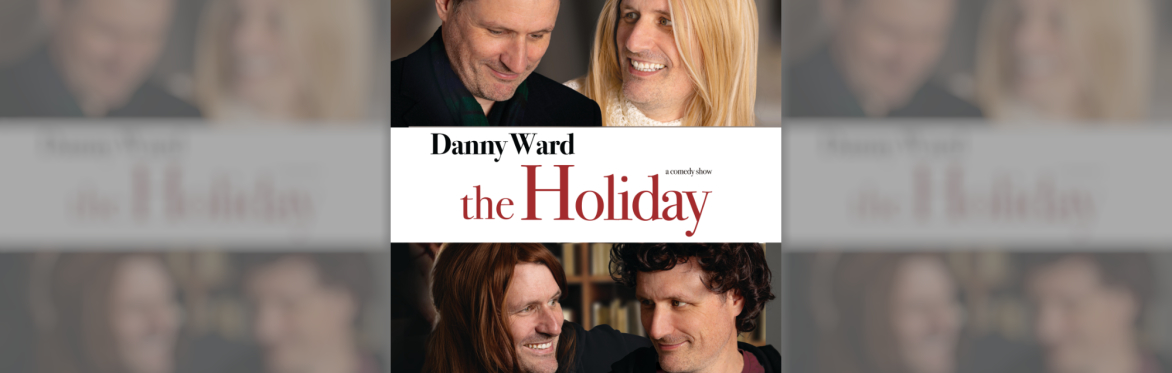 Danny Ward: The Holiday