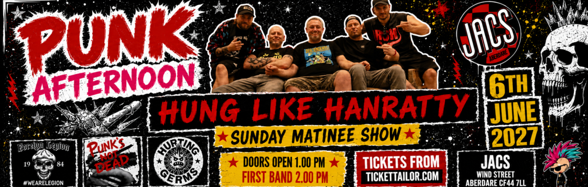 🎶 Hung Like Hanratty + Foreign Legion + Hurting Germs 🎸 Jacs Venue